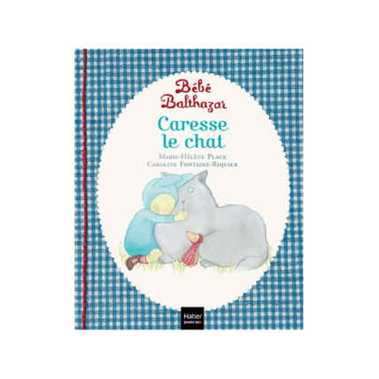 Avis Livre Bébé Balthazar - Caresse le chat Petit Picotin 1