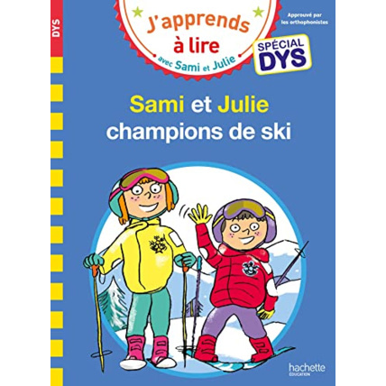 Avis Sami et Julie - Spécial DYS (dyslexie) Sami et Julie, champions de ski Hachette Éducation 1