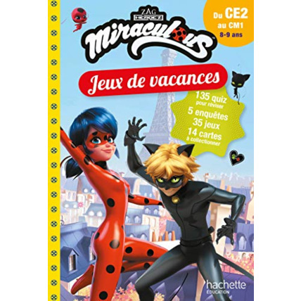 Avis Miraculous - Jeux de vacances 2022 - Du CE2 au CM1 Hachette Éducation 1
