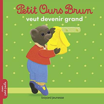 Avis Petit Ours Brun veut devenir grand BAYARD JEUNESSE 1