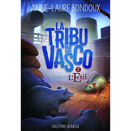 Avis Livre La Tribu De Vasco 2 T2 GALLIMARD JEUNESSE 1