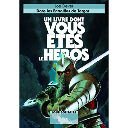 Avis Livre Dans Les Entrailles De Torgar - Un Livre Dont Vous Etes Le Heros - Loup Solitaire 10 GALLIMARD JEUNESSE 1