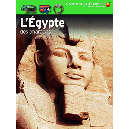 Avis Livre L'Egypte Des Pharaons GALLIMARD JEUNESSE 1