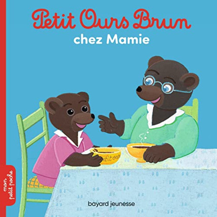 Avis Petit Ours Brun chez Mamie BAYARD JEUNESSE 1