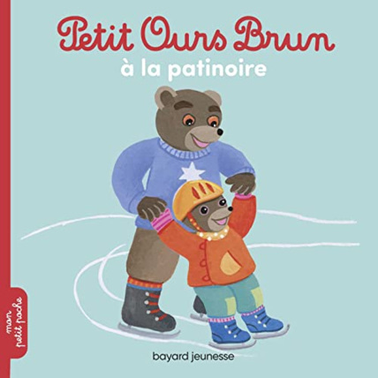 Avis Petit Ours Brun va à la patinoire BAYARD JEUNESSE 1