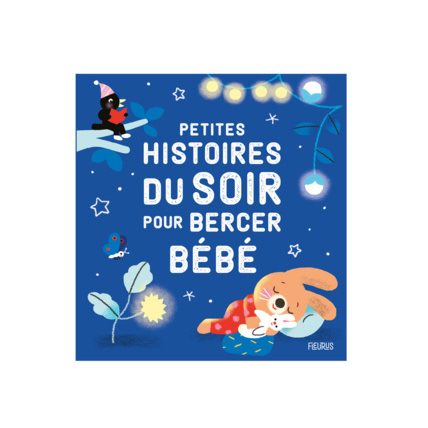 Avis Livre Petites histoires du soir pour bercer bébé FLEURUS 1