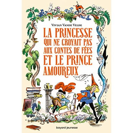 Avis La princesse qui ne croyait pas aux contes de fées et le prince amoureux BAYARD JEUNESSE 1