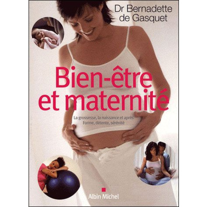 Avis Bien-être et maternité Éditions Albin Michel 1