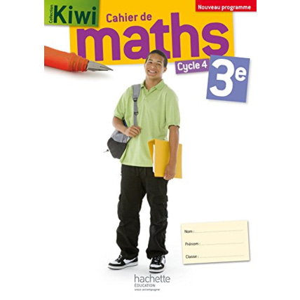 Avis Cahier de maths Kiwi cycle 4 / 3e - éd. 2016 Hachette Éducation 1