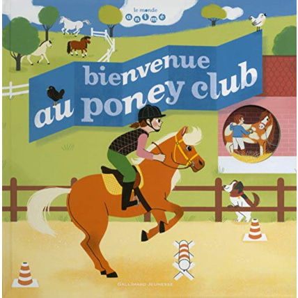 Avis Livre Bienvenue Au Poney Club GALLIMARD JEUNESSE 1