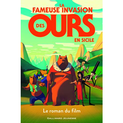 Avis Livre La Fameuse Invasion Des Ours En Sicile : Le Roman Du Film GALLIMARD JEUNESSE 1