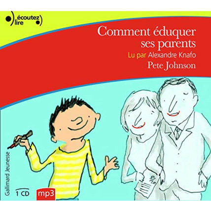 Avis Livre Comment Éduquer Ses Parents GALLIMARD JEUNESSE 1