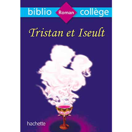 Avis Bibliocollège - Tristan et Iseult Hachette Éducation 1