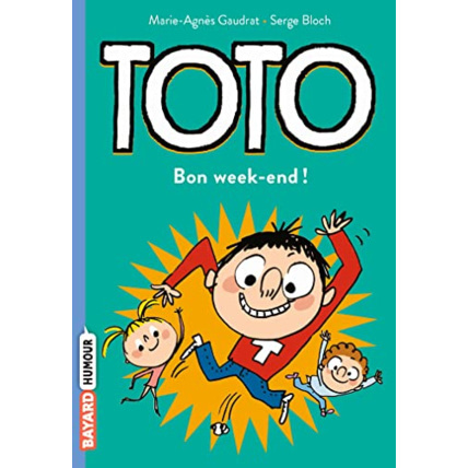 Avis Bon week-end - Toto BAYARD JEUNESSE 1