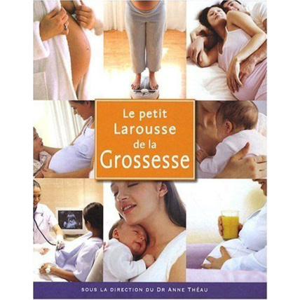 Avis Petit Larousse de la grossesse LAROUSSE 1