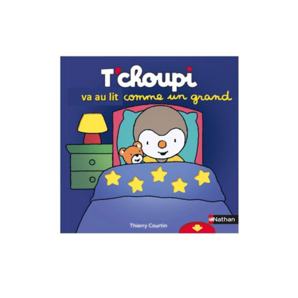 Avis Livre T'choupi va au lit comme un grand NATHAN 1