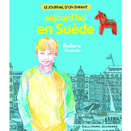 Avis Livre Aujourd'Hui En Suède: Anders Stockholm GALLIMARD JEUNESSE 1