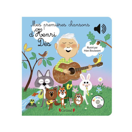Avis Livre Mes premières chansons d'Henri Dès Gründ 1