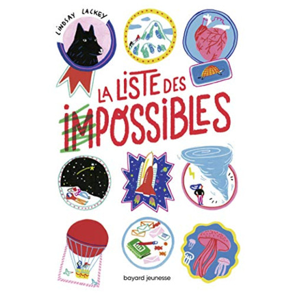 Avis La liste des impossibles BAYARD JEUNESSE 1