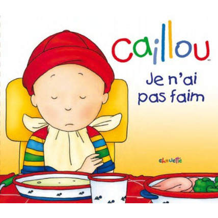 Avis Caillou : Je n'ai pas faim CHOUETTE 1