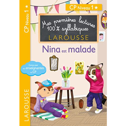 Avis Premières lectures syllabiques - Nina est malade (Niveau 1) LAROUSSE 1