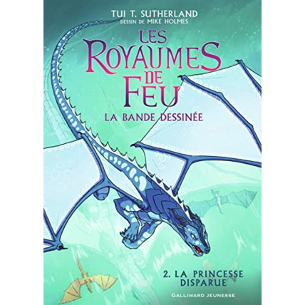 Avis Livre Les Royaumes De Feu En Bande Dessinee - 2 La Princesse Dispa GALLIMARD JEUNESSE 1
