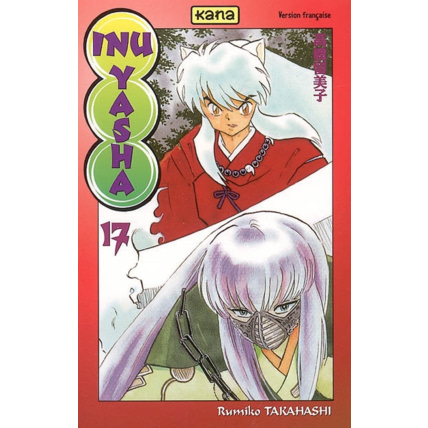Avis Inu-Yasha - Tome 17 ÉDITIONS KANA 1
