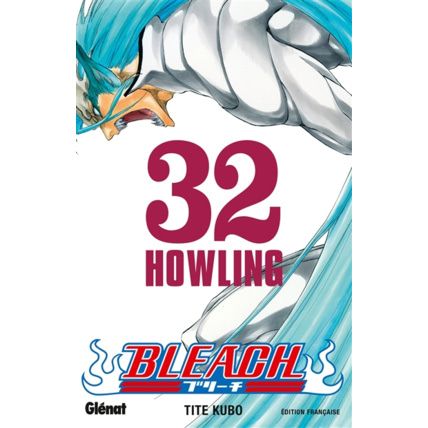 Avis Bleach - Tome 32 - Howling GLENAT 1