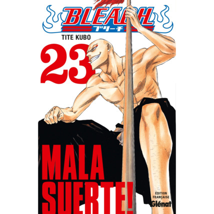 Avis Bleach - Tome 23 - Mala suerte ! GLENAT 1