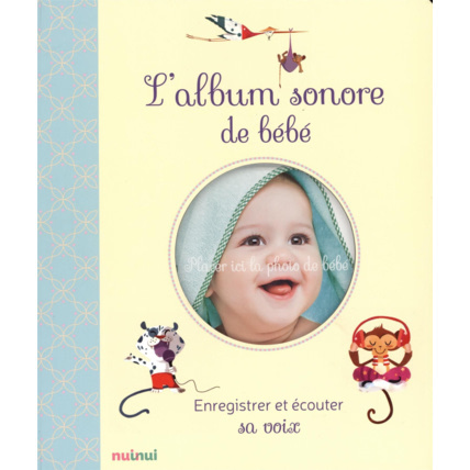 Avis L'album sonore de bébé - enregistrer et écouter sa voix NUINUI 1