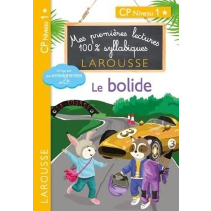 Avis Mes premières lectures 100 % syllabiques Niveau 1 - Le bolide LAROUSSE 1