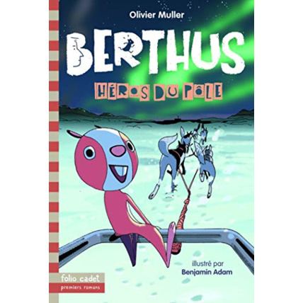 Avis Livre Berthus - 5. Héros Du Pôle GALLIMARD JEUNESSE 1