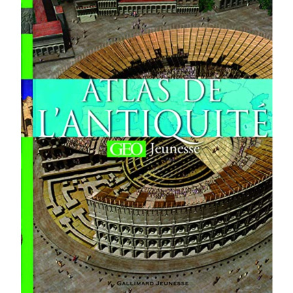Avis Livre Atlas De L'Antiquité [Geo Jeunesse] GALLIMARD JEUNESSE 1