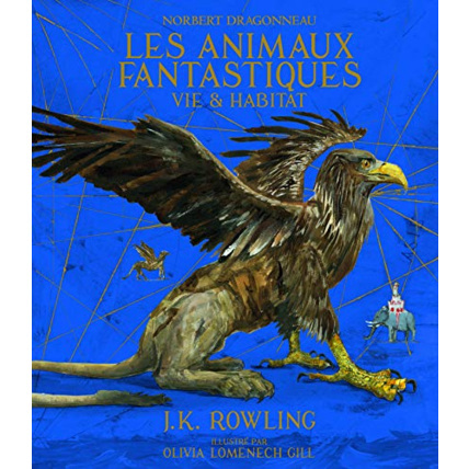 Avis Livre Les Animaux Fantastiques - Version Illustree GALLIMARD JEUNESSE 1