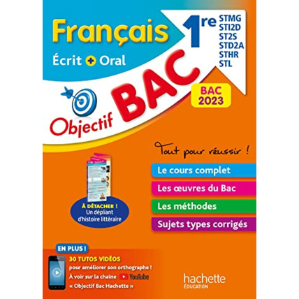 Avis Objectif BAC 2023 - Français écrit et oral 1res STMG - STI2D - ST2S - STL - STD2A - STHR Hachette Éducation 1
