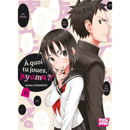 Avis A quoi tu joues, Ayumu ?! Tome 6 NOBI NOBI ! 1
