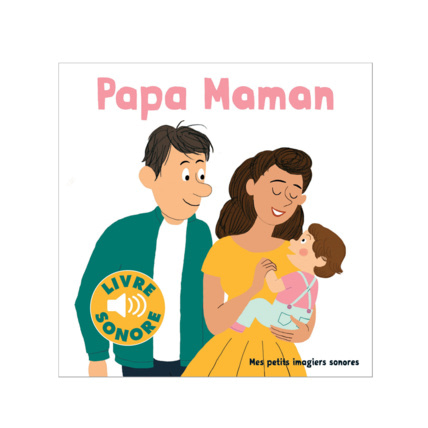 Avis Livre sonore Papa ! Maman ! GALLIMARD JEUNESSE 1