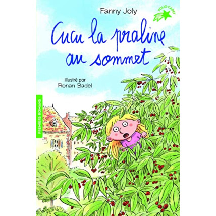 Avis Livre Cucu La Praline 11 - Cucu La Praline Au Sommet GALLIMARD JEUNESSE 1