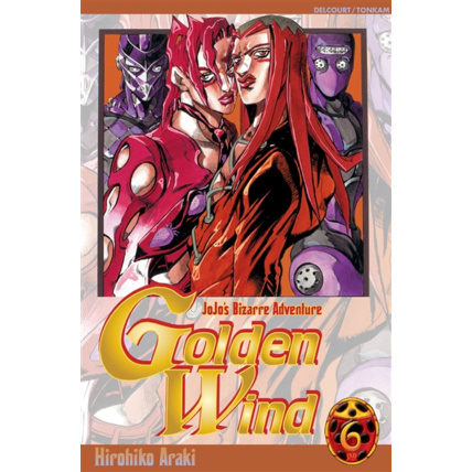 Avis Jojo's - Golden Wind Tome 6 ÉDITIONS DELCOURT 1