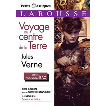 Avis Voyage au centre de la terre (Spécial Bac) LAROUSSE 1