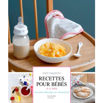 Avis Recettes pour bébé HACHETTE JEUNESSE 1