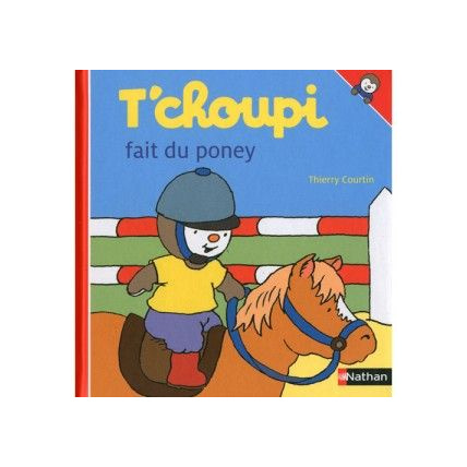 Avis Livre T'choupi fait du poney NATHAN 1