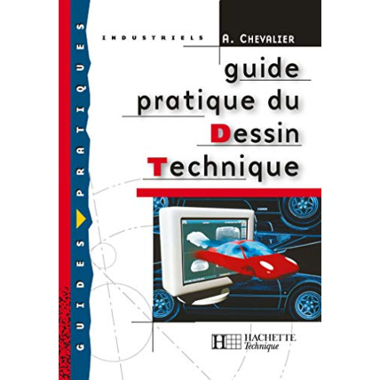 Avis Guide pratique du dessin technique - Livre élève - Ed.2001 Hachette Éducation 1