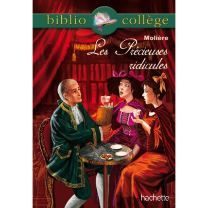 Avis Bibliocollège - Les Précieuses ridicules, Molière Hachette Éducation 1