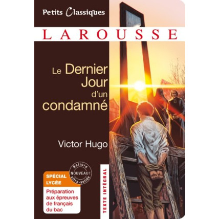 Avis Le Dernier Jour d'un condamné - spécial lycée LAROUSSE 1