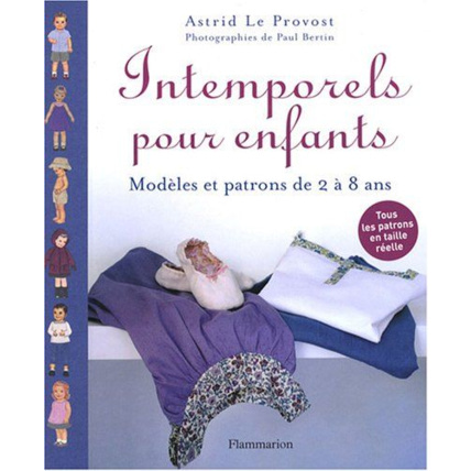 Avis Livre Intemporels pour enfants : Modèles et patrons de 2 à 8 ans FLAMMARION 1