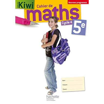 Avis Cahier de maths Kiwi cycle 4 / 5e - éd. 2016 Hachette Éducation 1