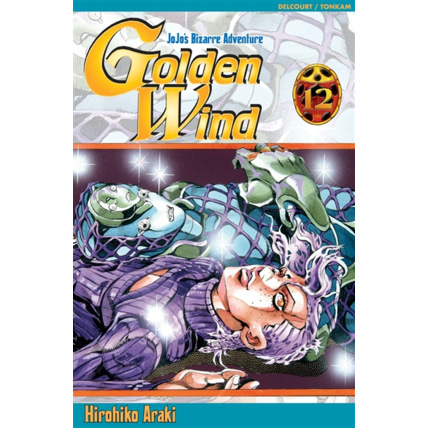 Avis Jojo's - Golden Wind Tome 12 ÉDITIONS DELCOURT 1