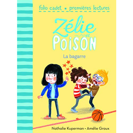 Avis Livre Zélie Et Poison, Tome 4 : La Bagarre - Folio Cadet Premieres Lectures - De 6 À 8 Ans GALLIMARD JEUNESSE 1