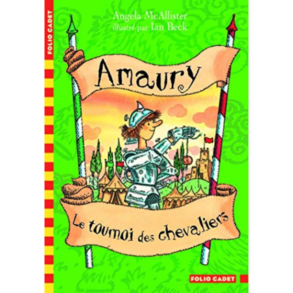 Avis Livre Amaury, Le Tournoi Des Chevaliers - Folio Cadet - Dès 8 Ans GALLIMARD JEUNESSE 1